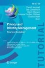 Image for Privacy and Identity Management. Time for a Revolution? : 10th IFIP WG 9.2, 9.5, 9.6/11.7, 11.4, 11.6/SIG 9.2.2 International Summer School, Edinburgh, UK, August 16-21, 2015, Revised Selected Papers