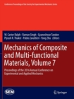 Image for Mechanics of Composite and Multi-functional Materials, Volume 7 : Proceedings of the 2016 Annual Conference on Experimental and Applied Mechanics 