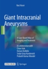 Image for Giant Intracranial Aneurysms