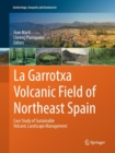 Image for La Garrotxa Volcanic Field of Northeast Spain : Case Study of Sustainable Volcanic Landscape Management