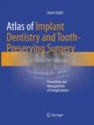 Image for Atlas of Implant Dentistry and Tooth-Preserving Surgery