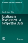 Image for Taxation and Development - A Comparative Study