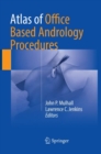 Image for Atlas of Office Based Andrology Procedures