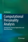 Image for Computational Personality Analysis : Introduction, Practical Applications and Novel Directions
