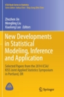 Image for New Developments in Statistical Modeling, Inference and Application : Selected Papers from the 2014 ICSA/KISS Joint Applied Statistics Symposium in Portland, OR