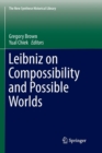 Image for Leibniz on Compossibility and Possible Worlds