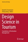 Image for Design science in tourism  : foundations of destination management