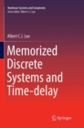 Image for Memorized Discrete Systems and Time-delay