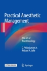 Image for Practical Anesthetic Management : The Art of Anesthesiology