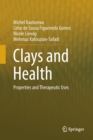 Image for Clays and Health : Properties and Therapeutic Uses
