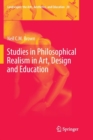 Image for Studies in Philosophical Realism in Art, Design and Education