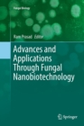 Image for Advances and Applications Through Fungal Nanobiotechnology