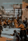 Image for The Scottish experience in Asia, c.1700 to the present  : settlers and sojourners