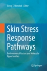 Image for Skin Stress Response Pathways