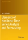 Image for Elements of Nonlinear Time Series Analysis and Forecasting