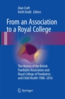 Image for From an Association to a Royal College