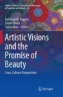 Image for Artistic Visions and the Promise of Beauty