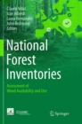 Image for National Forest Inventories : Assessment of Wood Availability and Use