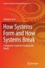 Image for How Systems Form and How Systems Break