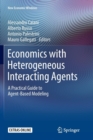 Image for Economics with Heterogeneous Interacting Agents