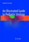 Image for An Illustrated Guide to Pediatric Urology