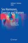 Image for Sex Hormones, Exercise and Women : Scientific and Clinical Aspects