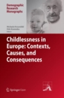 Image for Childlessness in Europe: Contexts, Causes, and Consequences