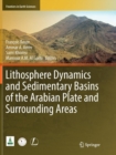 Image for Lithosphere Dynamics and Sedimentary Basins of the Arabian Plate and Surrounding Areas