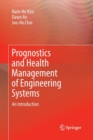 Image for Prognostics and Health Management of Engineering Systems : An Introduction