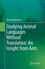 Image for Studying Animal Languages Without Translation: An Insight from Ants