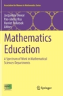 Image for Mathematics Education : A Spectrum of Work in Mathematical Sciences Departments
