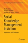 Image for Social Knowledge Management in Action : Applications and Challenges
