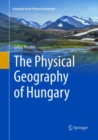 Image for The Physical Geography of Hungary