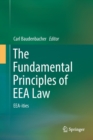 Image for The Fundamental Principles of EEA Law : EEA-ities
