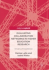 Image for Evaluating Collaboration Networks in Higher Education Research : Drivers of Excellence
