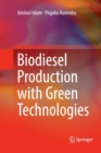 Image for Biodiesel Production with Green Technologies
