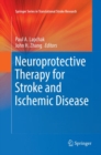 Image for Neuroprotective Therapy for Stroke and Ischemic Disease