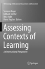 Image for Assessing Contexts of Learning : An International Perspective