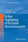 Image for Ex Vivo Engineering of the Tumor Microenvironment