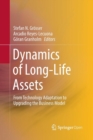 Image for Dynamics of Long-Life Assets : From Technology Adaptation to Upgrading the Business Model