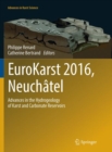 Image for EuroKarst 2016, Neuchatel : Advances in the Hydrogeology of Karst and Carbonate Reservoirs