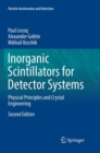 Image for Inorganic Scintillators for Detector Systems : Physical Principles and Crystal Engineering