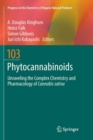 Image for Phytocannabinoids : Unraveling the Complex Chemistry and Pharmacology of Cannabis sativa