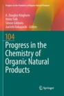 Image for Progress in the Chemistry of Organic Natural Products 104