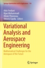 Image for Variational Analysis and Aerospace Engineering : Mathematical Challenges for the Aerospace of the Future