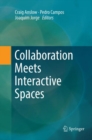 Image for Collaboration Meets Interactive Spaces
