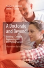 Image for A Doctorate and Beyond : Building a Career in Engineering and the Physical Sciences