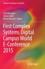 Image for First Complex Systems Digital Campus World E-Conference 2015