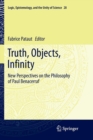 Image for Truth, Objects, Infinity : New Perspectives on the Philosophy of Paul Benacerraf