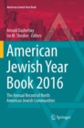 Image for American Jewish Year Book 2016 : The Annual Record of North American Jewish Communities